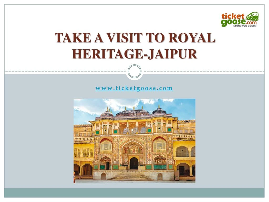 take a visit to royal heritage jaipur