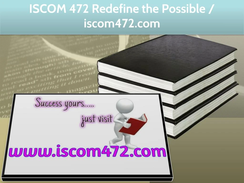 iscom 472 redefine the possible iscom472 com