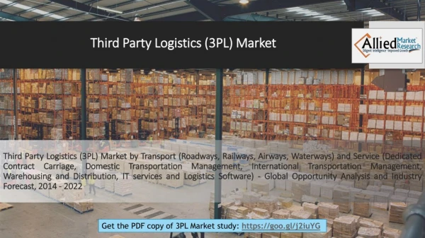 3PL Market Promises Massive Growth and is is Expected to Garner $1,110 Billion by 2022