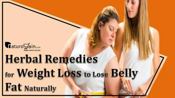 Herbal Remedies for Weight Loss to Lose Belly Fat Naturally
