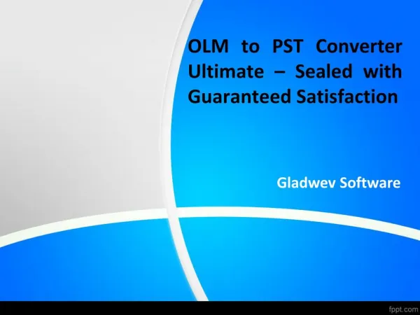 Best OLM to PST Conversion Tool