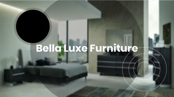 Bella Luxe Furniture