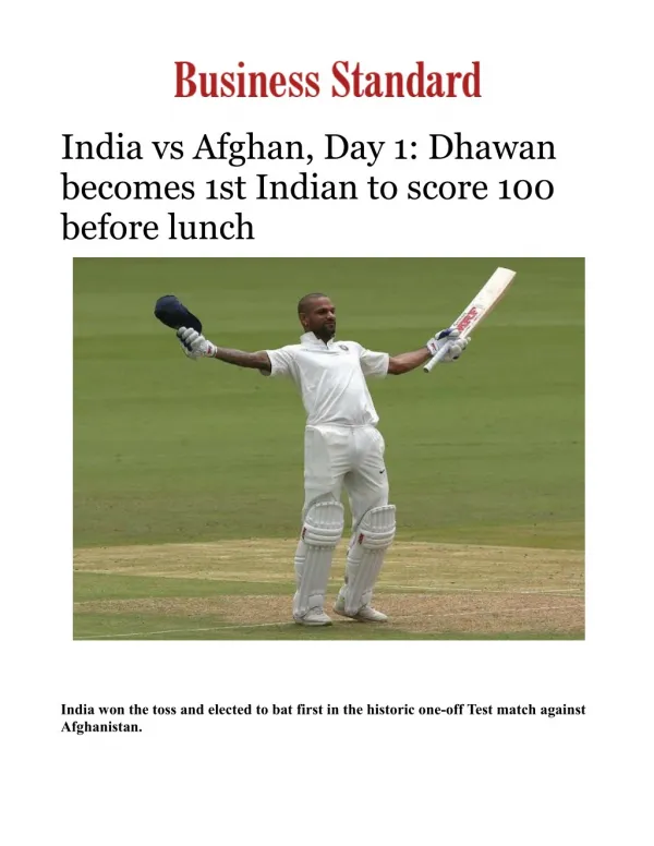 India vs Afghanistan Live Test Match Day 1: Shikhar Dhawan becomes 1st Indian to score 100 before lunch