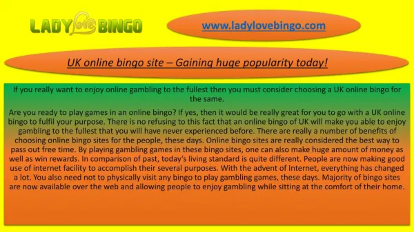 UK online bingo site – Gaining huge popularity today!