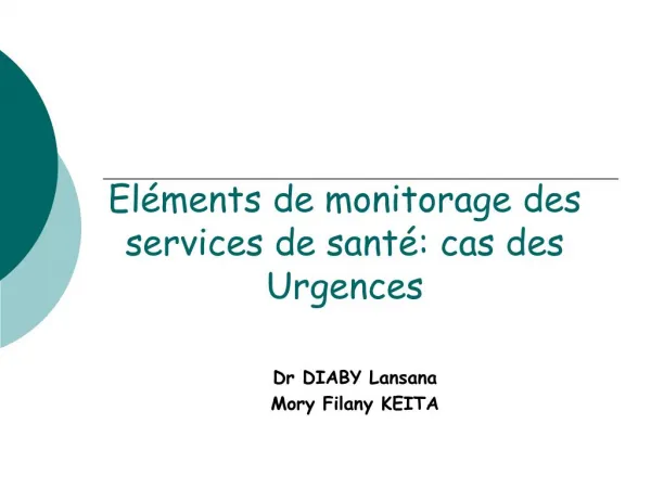 Monitorage d'un service d'urgence