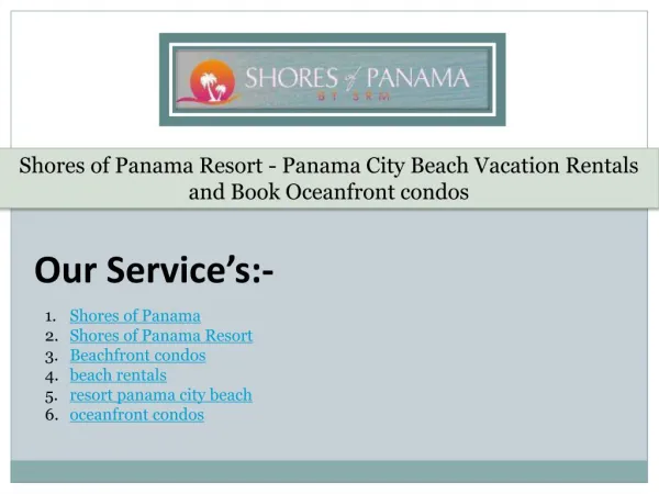 Shores of Panama Resort - Panama City Beach Vacation Rentals and Book Oceanfront condos