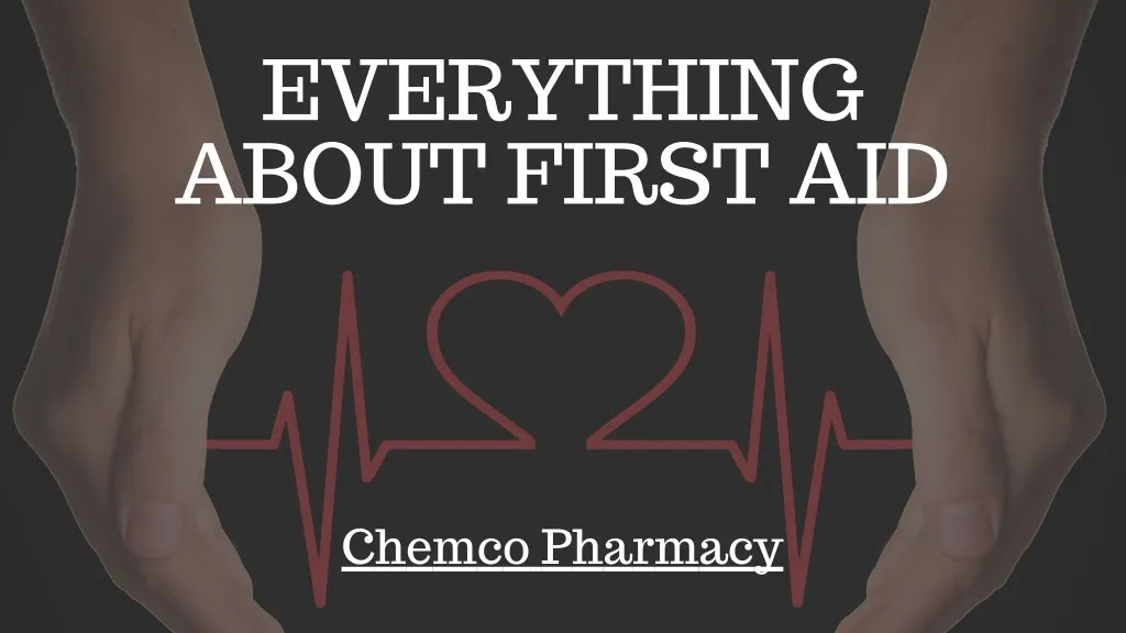 everything about first aid