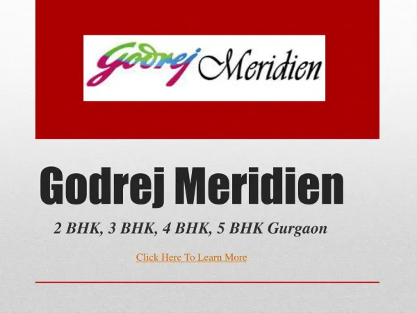 Godrej Meridien Sector 106 gurgaon - 2, 3, 4 BHK Apartments