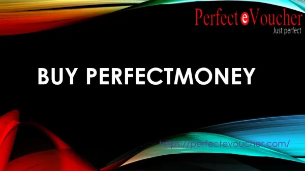 Buy Perfectmoney at a Low Price