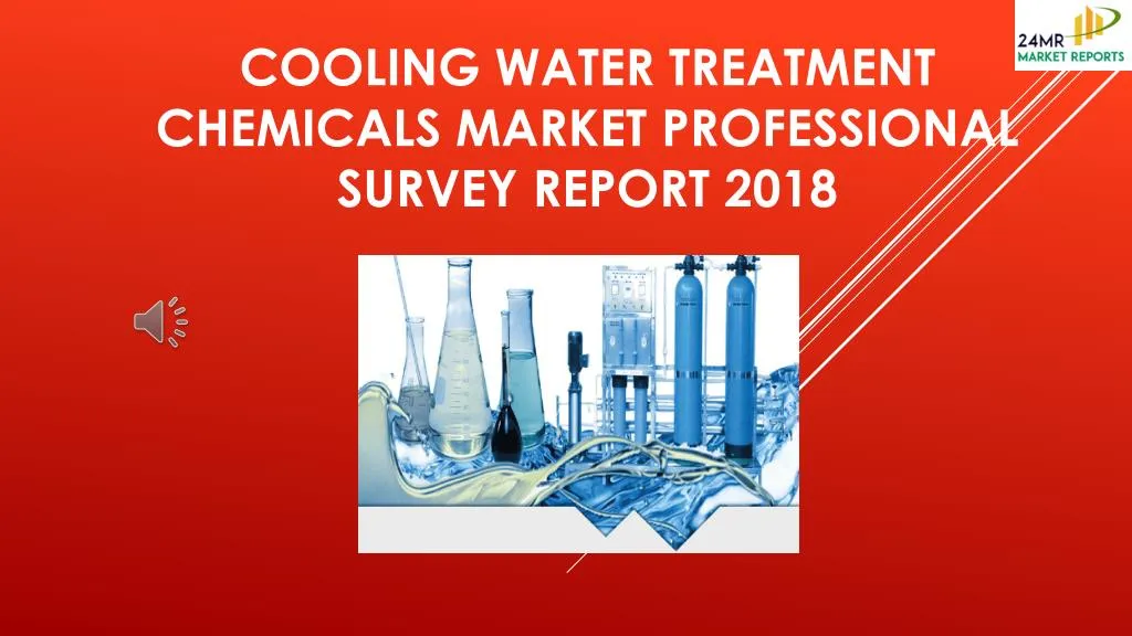 cooling water treatment chemicals market professional survey report 2018