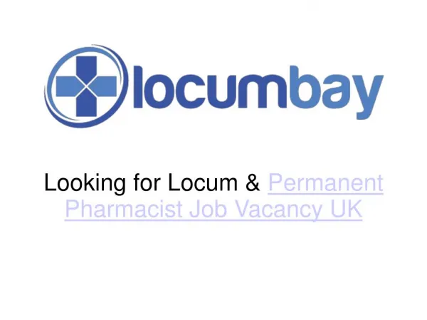 Looking for Locum & Permanent Pharmacist Job Vacancy UK