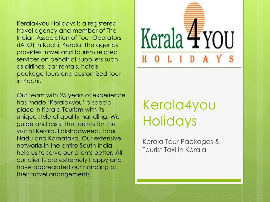 kerala4you holidays is a registered travel agency