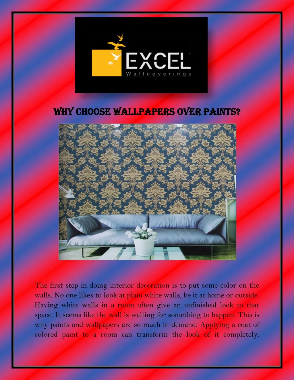 why choose wallpapers over paints why choose