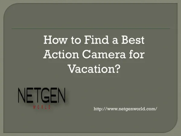 How to Find a Best Action Camera for Vacation?