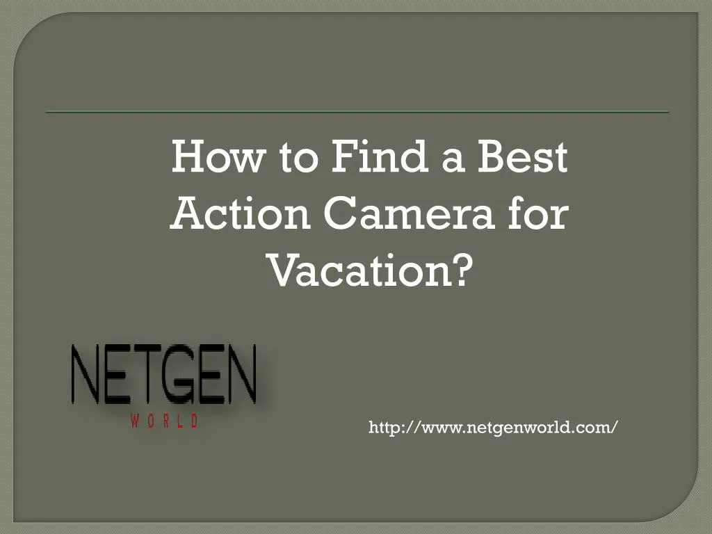 how to find a best action camera for vacation