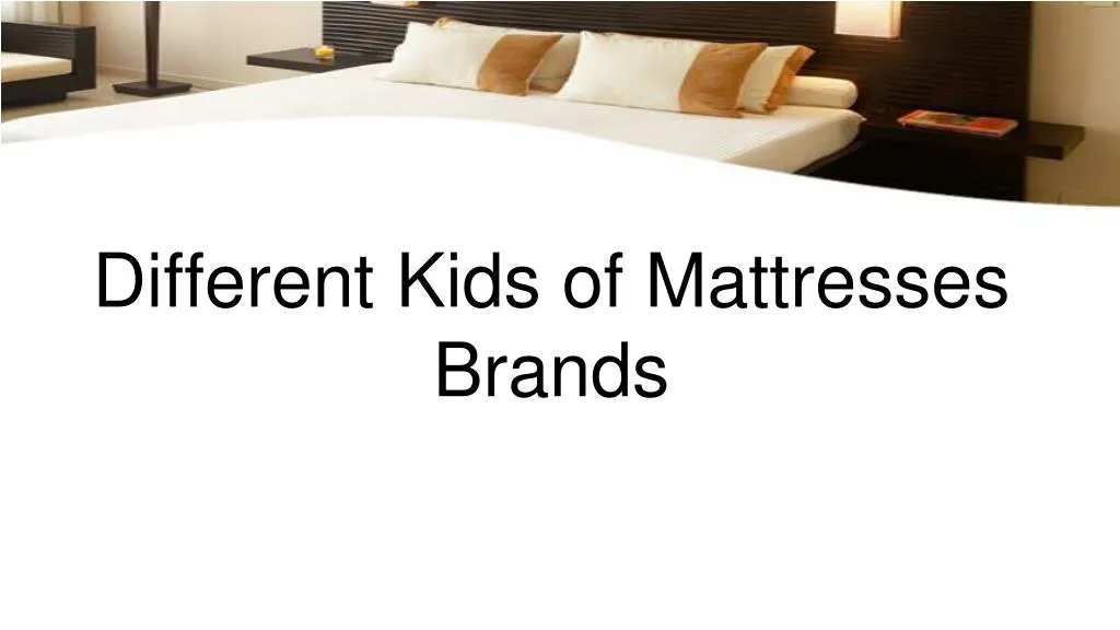 different kids of mattresses brands