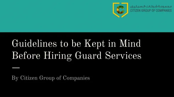 Guard Services - Citizen Group of Companies Dubai