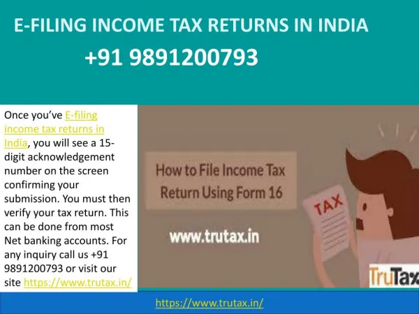 What’s the next step after you’ve E-filing income tax returns in India? 09891200793