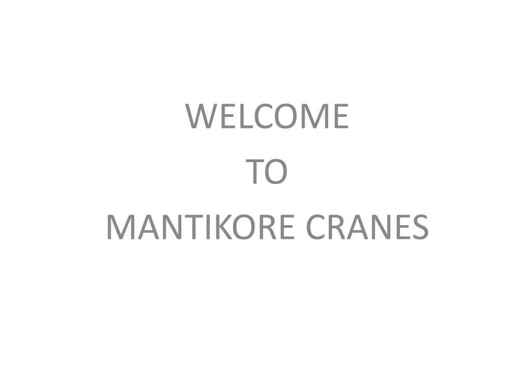 welcome to mantikore cranes