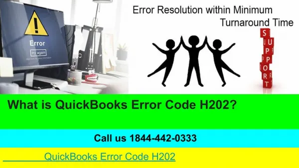 Contact QuickBooks Error Code H202 Support Number 1844-442-0333