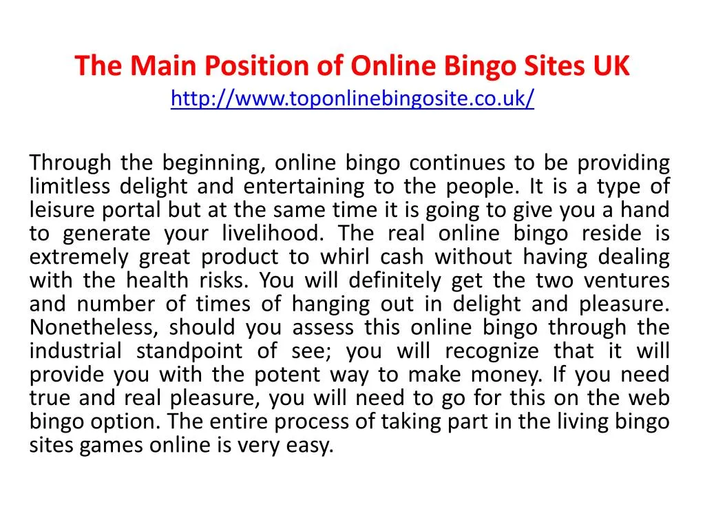 the main position of online bingo sites uk http www toponlinebingosite co uk