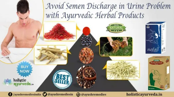 Avoid Semen Discharge in Urine Problem with Ayurvedic Herbal Products
