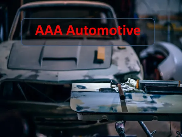Effective ways to keep your car in top condition by AAA Automotive