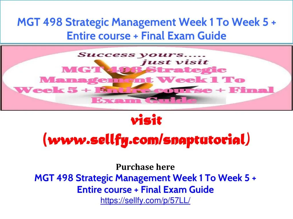 mgt 498 strategic management week 1 to week