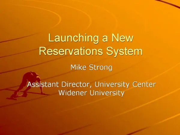 Launching a New Reservations System