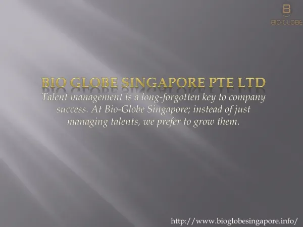 Bio globe Singapore Pte Ltd
