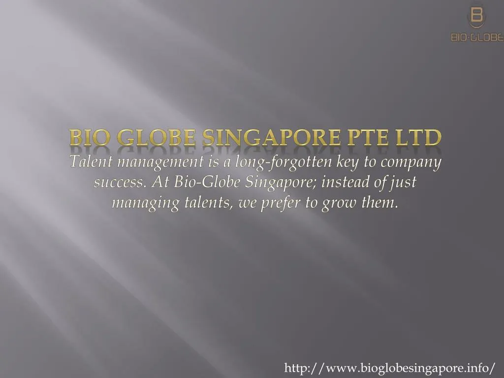 bio globe singapore pte ltd talent management