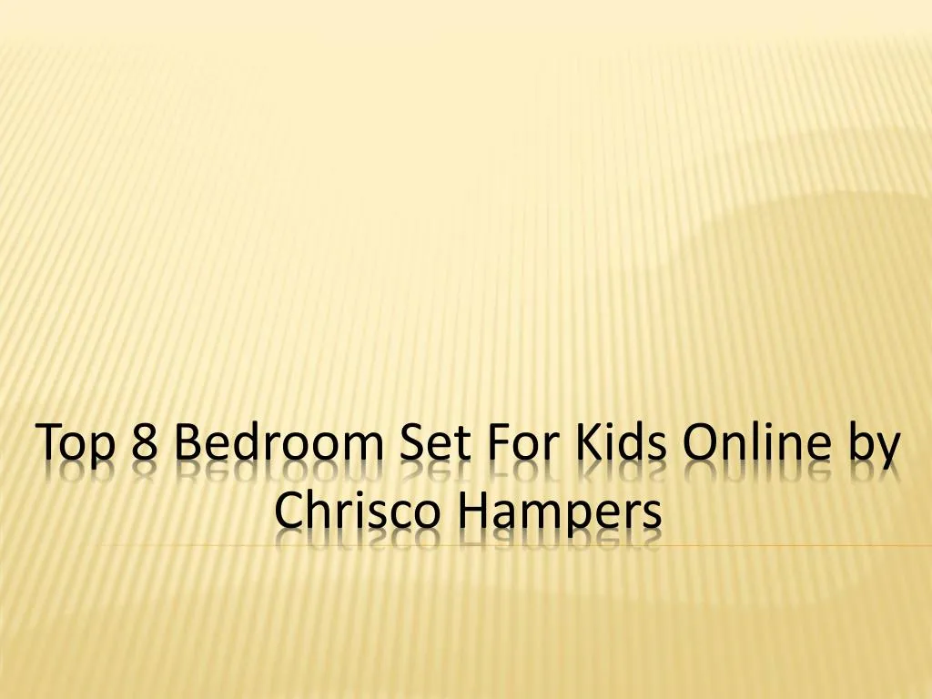 top 8 bedroom set for kids online by chrisco hampers