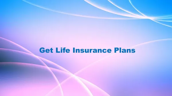 Get Life Insurance Plans