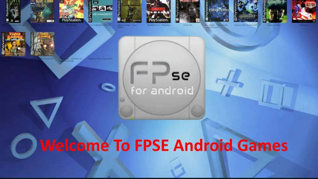 welcome to fpse android games