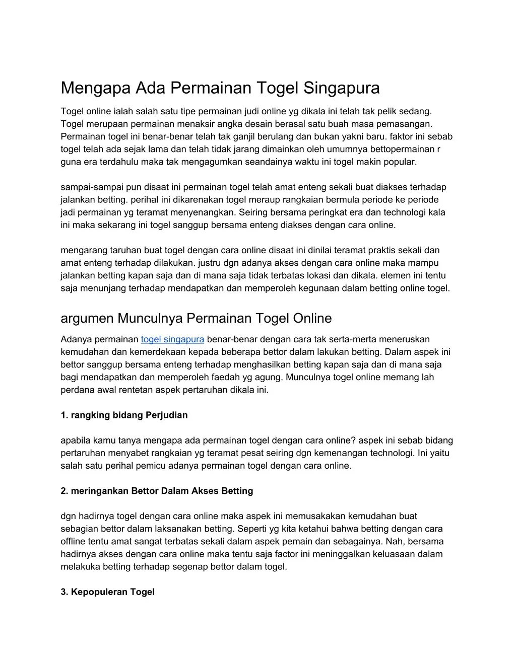 mengapa ada permainan togel singapura