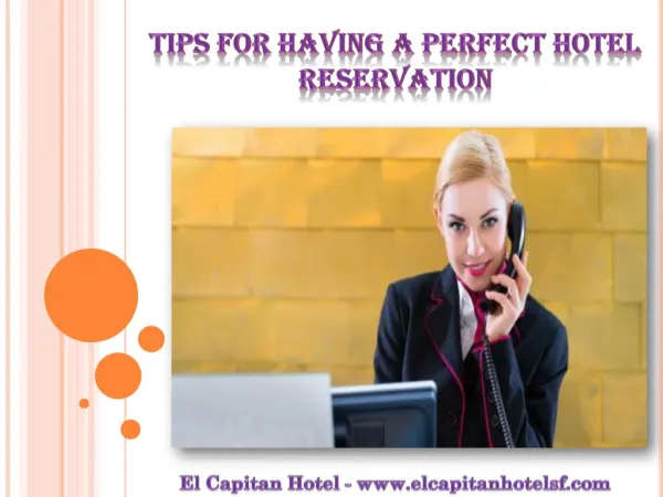 Tips For Having a Perfect Hotel Reservation