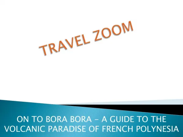 The Bora Bora Travel Destination