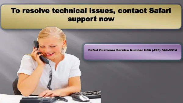 To resolve technical issues, contact Safari support now