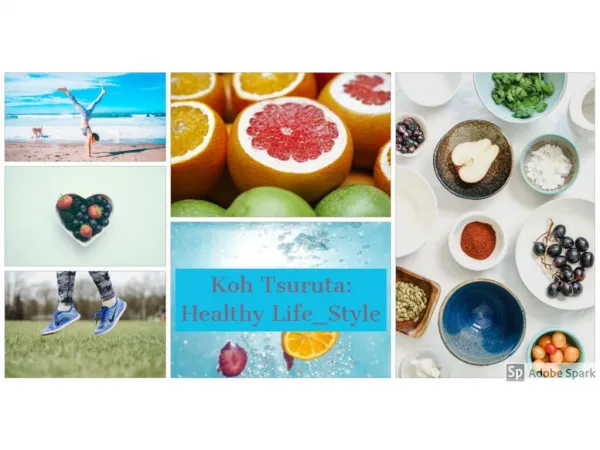 Koh Tsuruta Tips for Healthy Life-Style