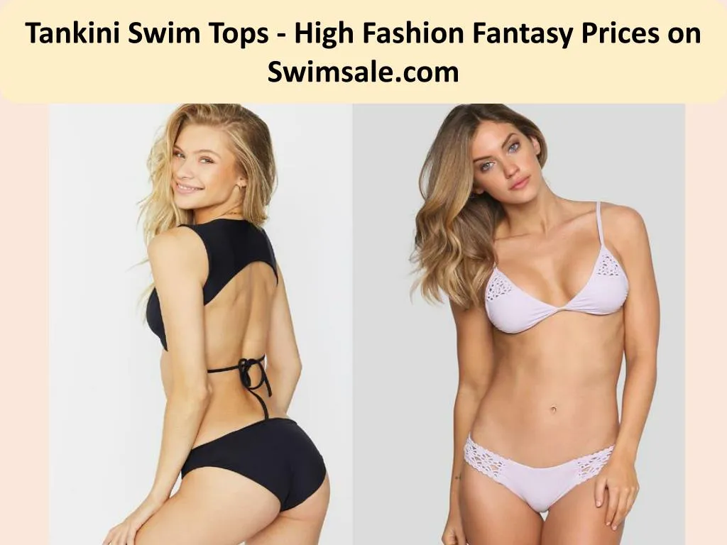 tankini swim tops high fashion fantasy prices