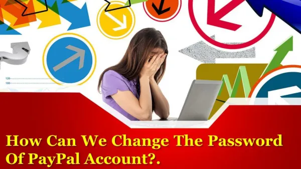 How can we change the password of PayPal Account?