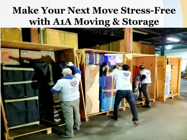 Make Your Next Move Stress-Free with A1A Moving & Storage
