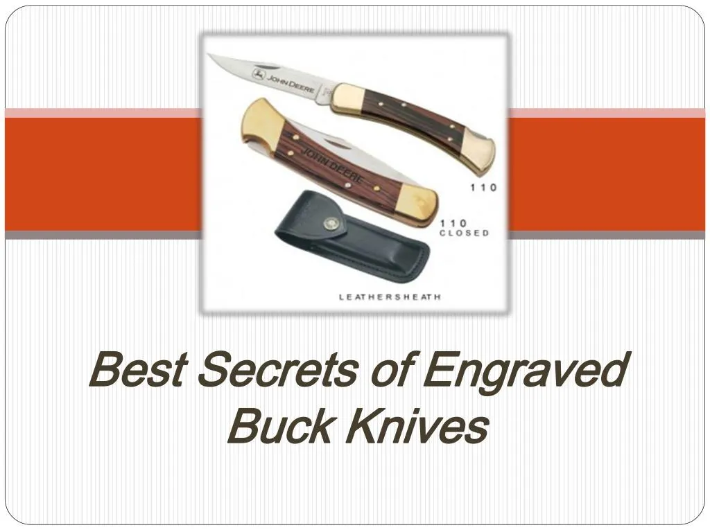 b est secrets of engraved buck knives