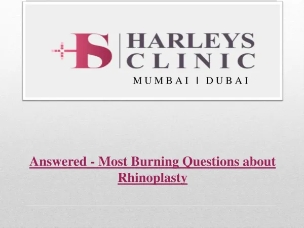 Answered - Most Burning Questions about Rhinoplasty
