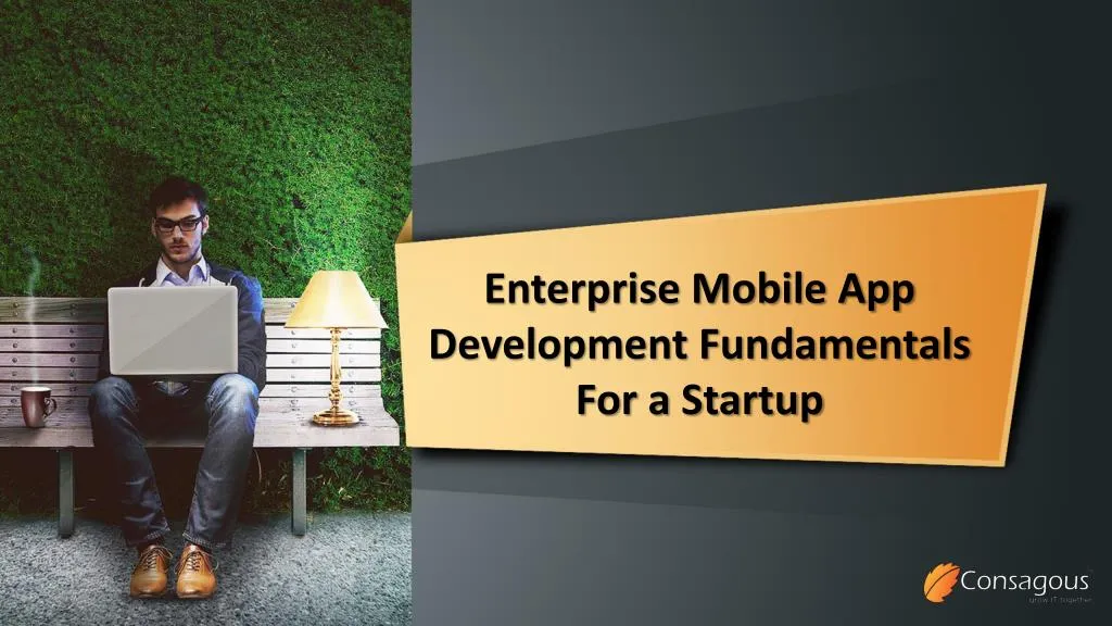 enterprise mobile app development fundamentals