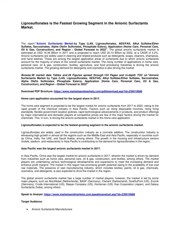 Lignosulfonates is the Fastest Growing Segment in the Anionic Surfactants Market.