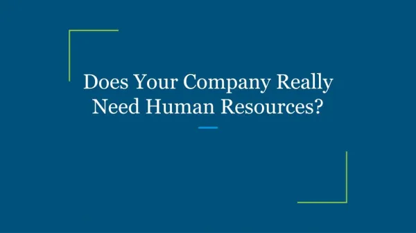 Does Your Company Really Need Human Resources?