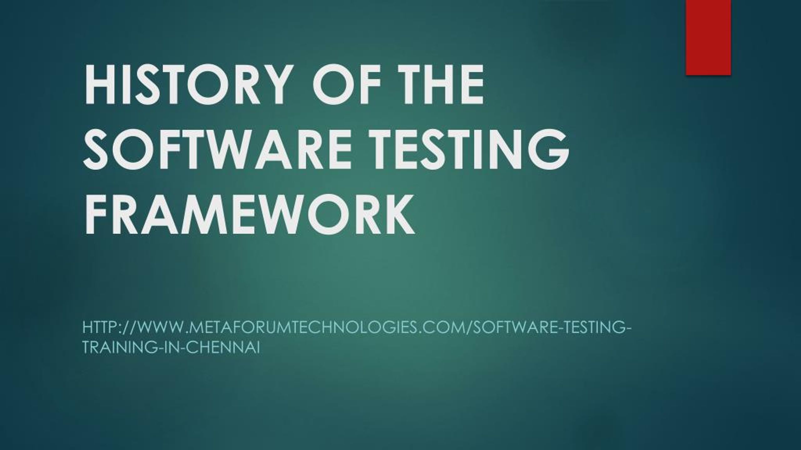 PPT - HISTORY OF THE SOFTWARE TESTING FRAMEWORK PowerPoint Presentation ...