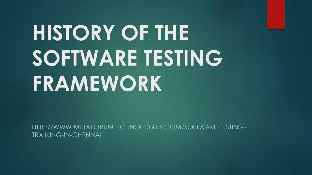 history of the software testing framework