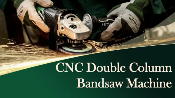 Most Efficient and Powerful Toolâ€“CNC Double Column Bandsaw Machine